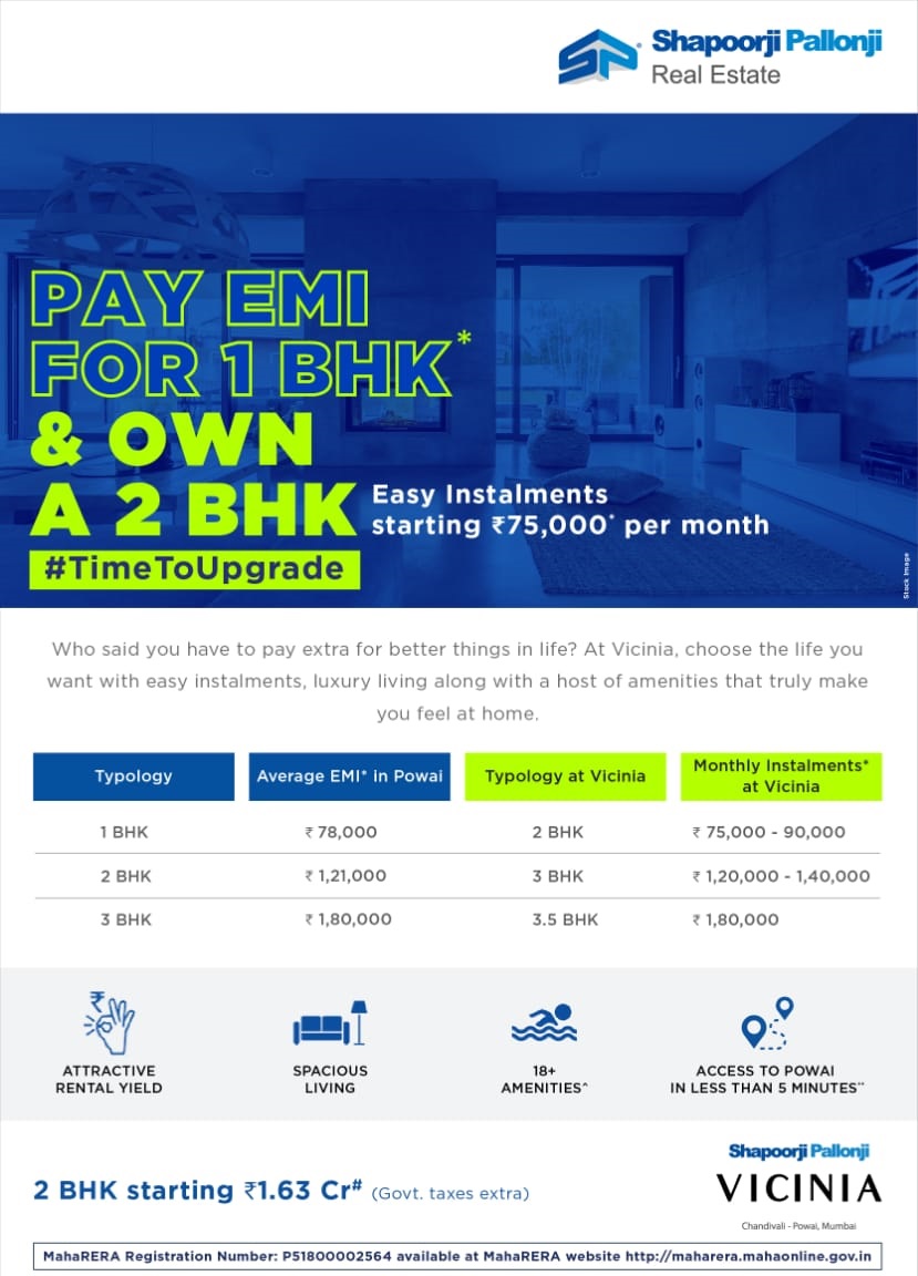 Pay EMI for 1 BHK and own a 2 BHK in Shapoorji Pallonoji Vicinia, Mumbai
